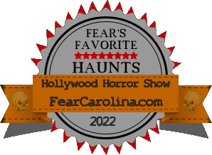 FEAR’S FAVORITE HAUNTS 2022  FearCarolina.com Hollywood Horror Show