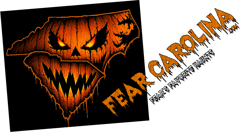 FEAR CAROLINA .com               Fear’s Favorite Haunts